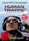 Human Traffic - Die Nacht ist nicht genug