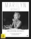 Marilyn Monroe - Ihr letzter Auftritt (Premium Edition mit Bildband)