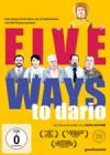 DVD Five Ways to Dario
