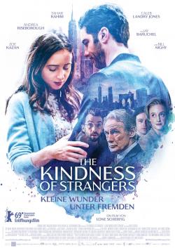 The Kindness of Strangers - Kleine Wunder unter Fremden Filmplakat