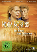 Nora Roberts: Ein Haus zum Träumen