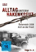 Alltag unterm Hakenkreuz 2 (n-tv) - Österreich 1938 - Arzt an der Front